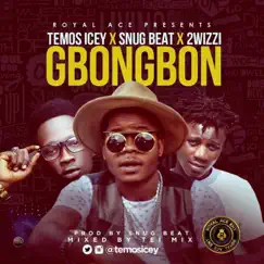 Gbon Gbon (feat. Snug Beat & 2wizzi) Song Lyrics