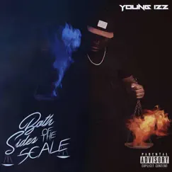 Both Sides of the Scale by Young Izz album reviews, ratings, credits