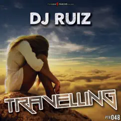 Travelling - Single by Dj Ruiz album reviews, ratings, credits