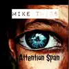Attention Span - Single album lyrics, reviews, download