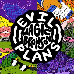 Evil Plans - EP by Magic Bronson album reviews, ratings, credits