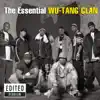 The Essential Wu-Tang Clan album lyrics, reviews, download