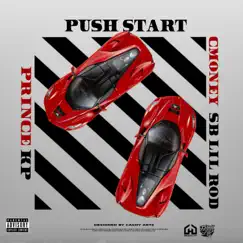 Pushstart (feat. C-Money & SB LilRod) - Single by PrinceKp album reviews, ratings, credits