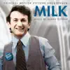 Milk (Original Motion Picture Soundtrack) album lyrics, reviews, download