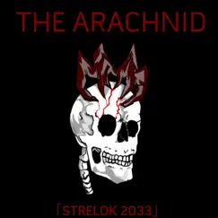 The Arachnid - EP by Strelok 2033 album reviews, ratings, credits