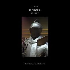 Knight - Single by Mercel album reviews, ratings, credits