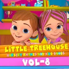 Little Treehouse Nursery Rhymes, Vol. 8 by Little Treehouse album reviews, ratings, credits