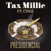 Presidencial (feat. Cyscö) - Single album lyrics, reviews, download