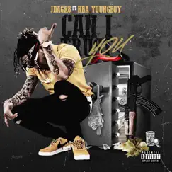 Can I Trust You (feat. NBA Youngboy) - Single by Jdagr8 album reviews, ratings, credits
