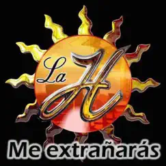 Me Extrañarás - Single by La Historia Musical De Mexico album reviews, ratings, credits