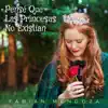 Pensé Que las Princesas No Existían - Single album lyrics, reviews, download