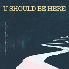 U Should Be Here - Single by Roland Greco album reviews, ratings, credits