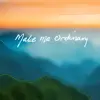 Make Me Ordinary - Single album lyrics, reviews, download