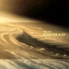 Cluster B EP by Ites One album reviews, ratings, credits