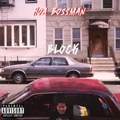 Block - Single by Hoa Bossman album reviews, ratings, credits