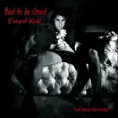 Bad to Be Good (The DVRE Deep Extended Club Remix) Song Lyrics
