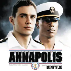 Annapolis (Original Motion Picture Soundtrack) by Brian Tyler album reviews, ratings, credits