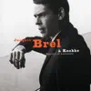 Jacques Brel au Casino de Knokke 23 Juillet 1963 - Récital et Entretien album lyrics, reviews, download