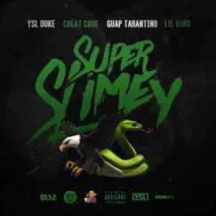 Super Slimey (feat. YSL Duke, Guap Tarantino & Lil Dino) - Single by Cheat Code album reviews, ratings, credits