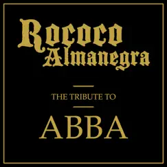 The Tribute to ABBA - EP by Rococo Almanegra album reviews, ratings, credits