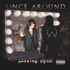 Leaving Home - EP by Once Around album reviews, ratings, credits