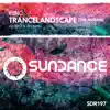 Trancelandscape (The Anthem) - Single album lyrics, reviews, download