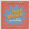 Last Dance / No winners - Single album lyrics, reviews, download