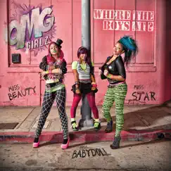 Where the Boys At? - Single by The Omg Girlz album reviews, ratings, credits