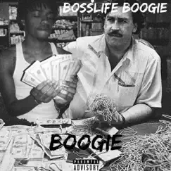 Da Boogieman by Bosslife Boogie album reviews, ratings, credits