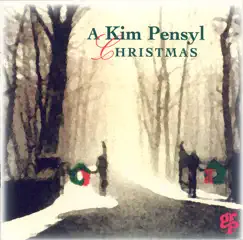 A Kim Pensyl Christmas by Kim Pensyl album reviews, ratings, credits