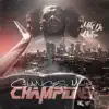 Chances Make Champions album lyrics, reviews, download