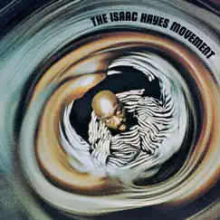 The Isaac Hayes Movement by Isaac Hayes album reviews, ratings, credits