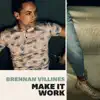 Make It Work - EP album lyrics, reviews, download