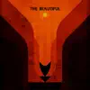 The Beautiful (feat. Lipbone Redding) - Single album lyrics, reviews, download