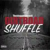 Dirtroad Shuffle - Single album lyrics, reviews, download