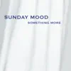 Something More (Loungestyle Mix) - Single album lyrics, reviews, download