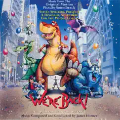 We're Back! A Dinosaur's Story (Music From the Original Motion Picture Soundtrack) by James Horner album reviews, ratings, credits
