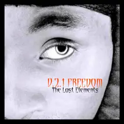Freedom the Lost Elements by D21 album reviews, ratings, credits