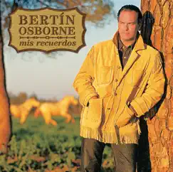 Mis Recuerdos by Bertín Osborne album reviews, ratings, credits