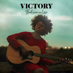 Believe In Love - Single by Victory album reviews, ratings, credits