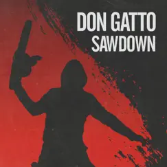 Sawdown - EP by Don Gatto album reviews, ratings, credits