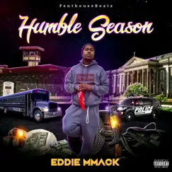 Humble Season - EP by Eddie MMack album reviews, ratings, credits