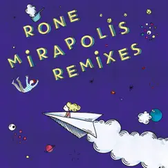 Mirapolis (Laurent Garnier Remix) Song Lyrics