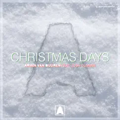 Christmas Days (feat. Josh Cumbee) - Single by Armin van Buuren album reviews, ratings, credits