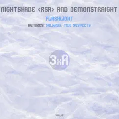 Flashlight - Single by Nightshade & Demonstraight album reviews, ratings, credits