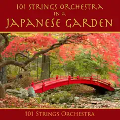 101 Strings Orchestra in a Japanese Garden by 101 Strings Orchestra album reviews, ratings, credits