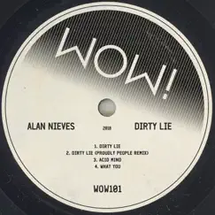 Dirty Lie - EP by Alan Nieves album reviews, ratings, credits