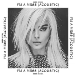 I'm a Mess (Acoustic) Song Lyrics