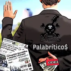 Palabríticos - Single by Los Tóxicos album reviews, ratings, credits