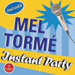 Instant Party by Mel Tormé album reviews, ratings, credits
